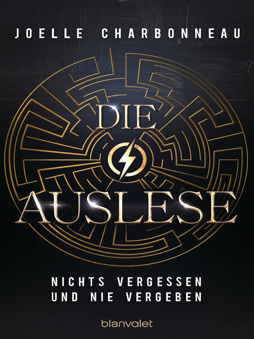 Titeldetails für Die Auslese--Nichts vergessen und nie vergeben nach Joelle Charbonneau - Verfügbar